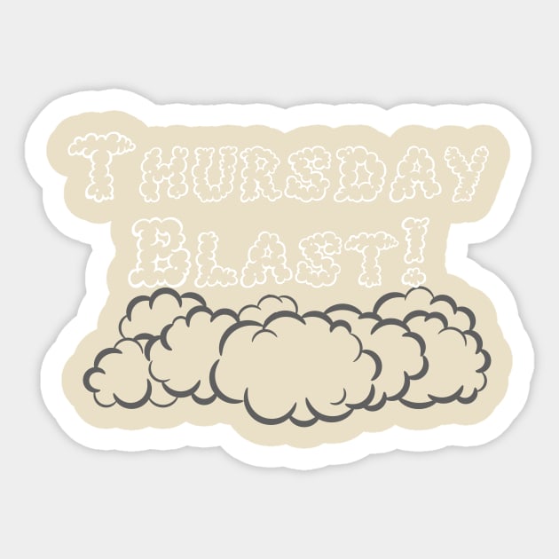 Thursday Blast Sticker by FolkBloke